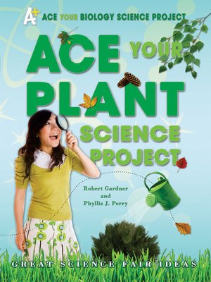 cover image of Ace Your Plant Science Project